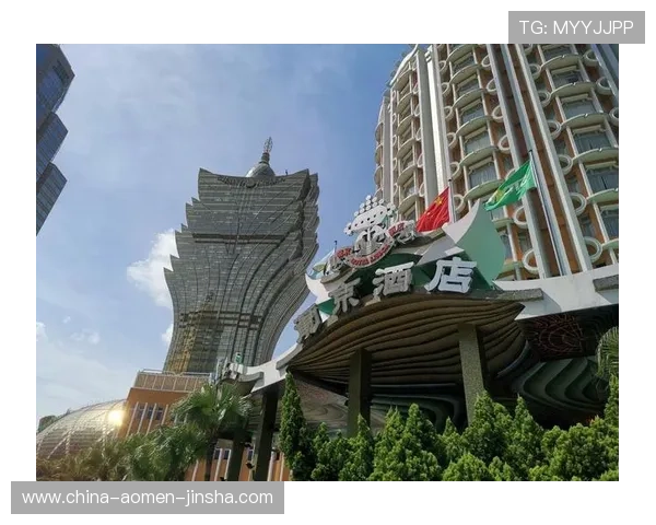 葡京娱乐：体验澳门最具代表性的娱乐品牌带来的非凡娱乐享受